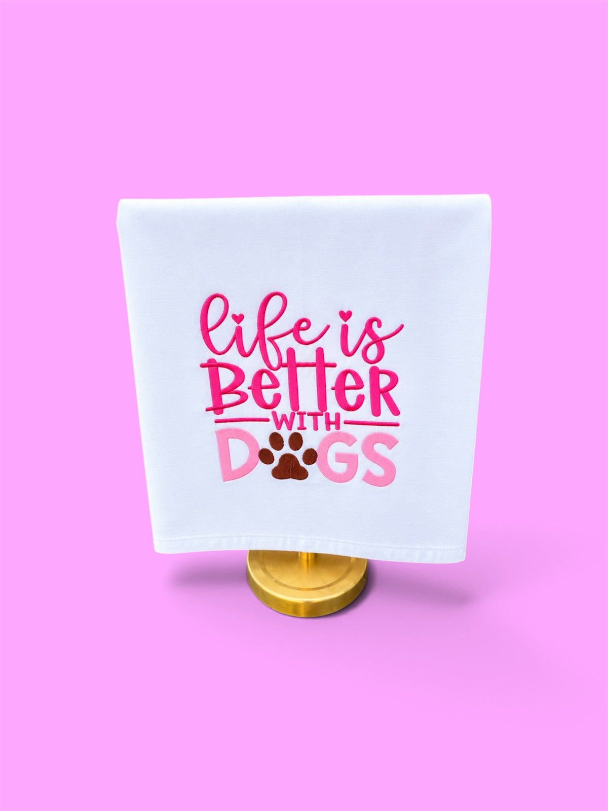 Embroidered Life's Better with Dogs Tea Towel